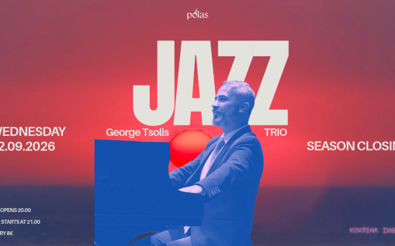 Μαγευτική βραδιά Jazz για το Season Closing στο POLAS και το Κοκτέηλ Σίνεμα με το George Tsolis Trio
